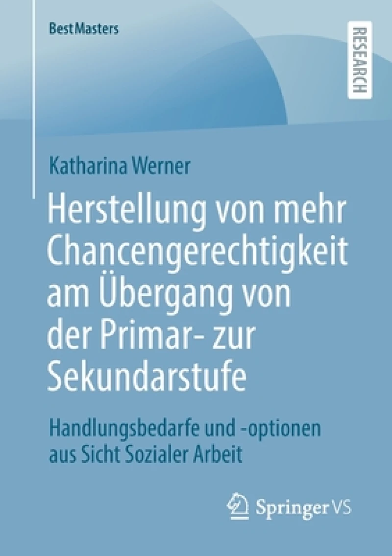 Herstellung von mehr Chancengerechtigkeit am Ubergang von der Primar- zur Sekundarstufe
