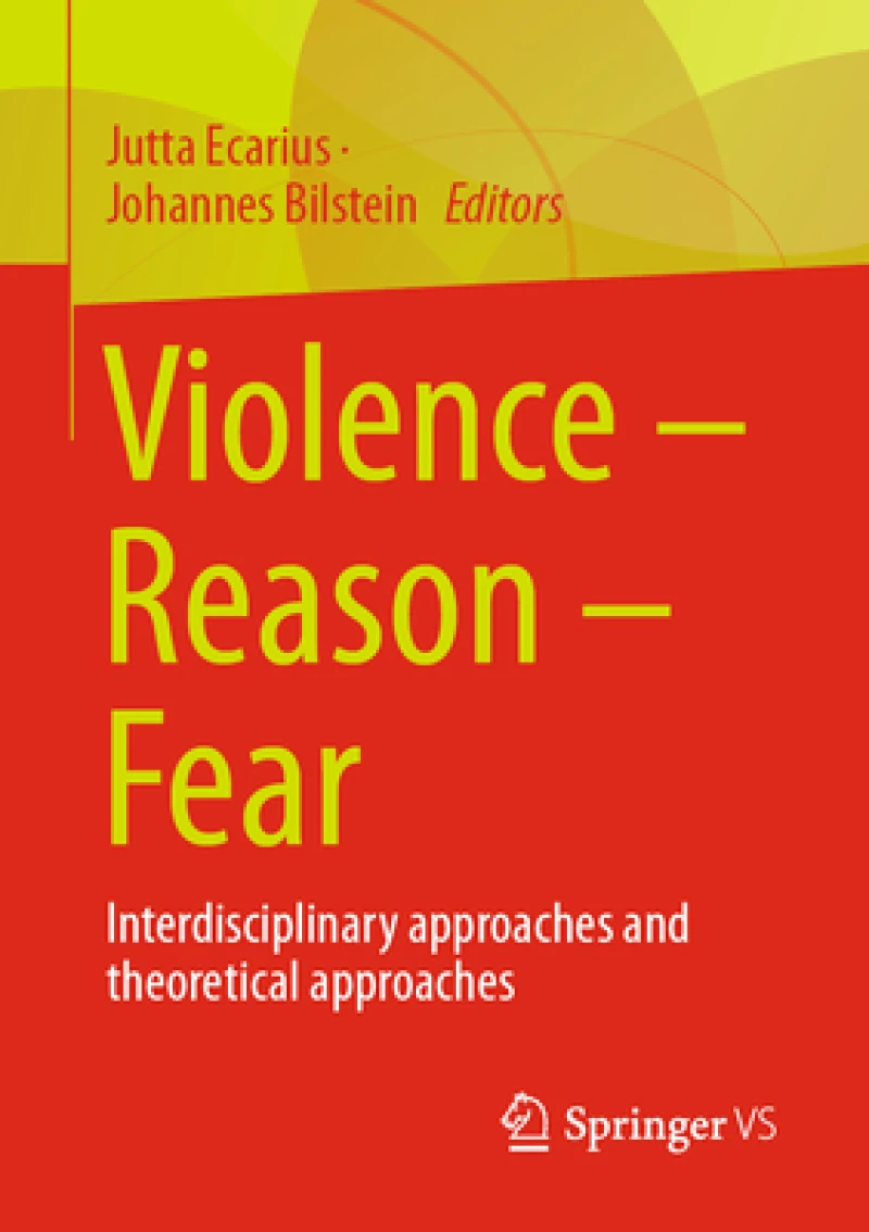 Violence – Reason – Fear