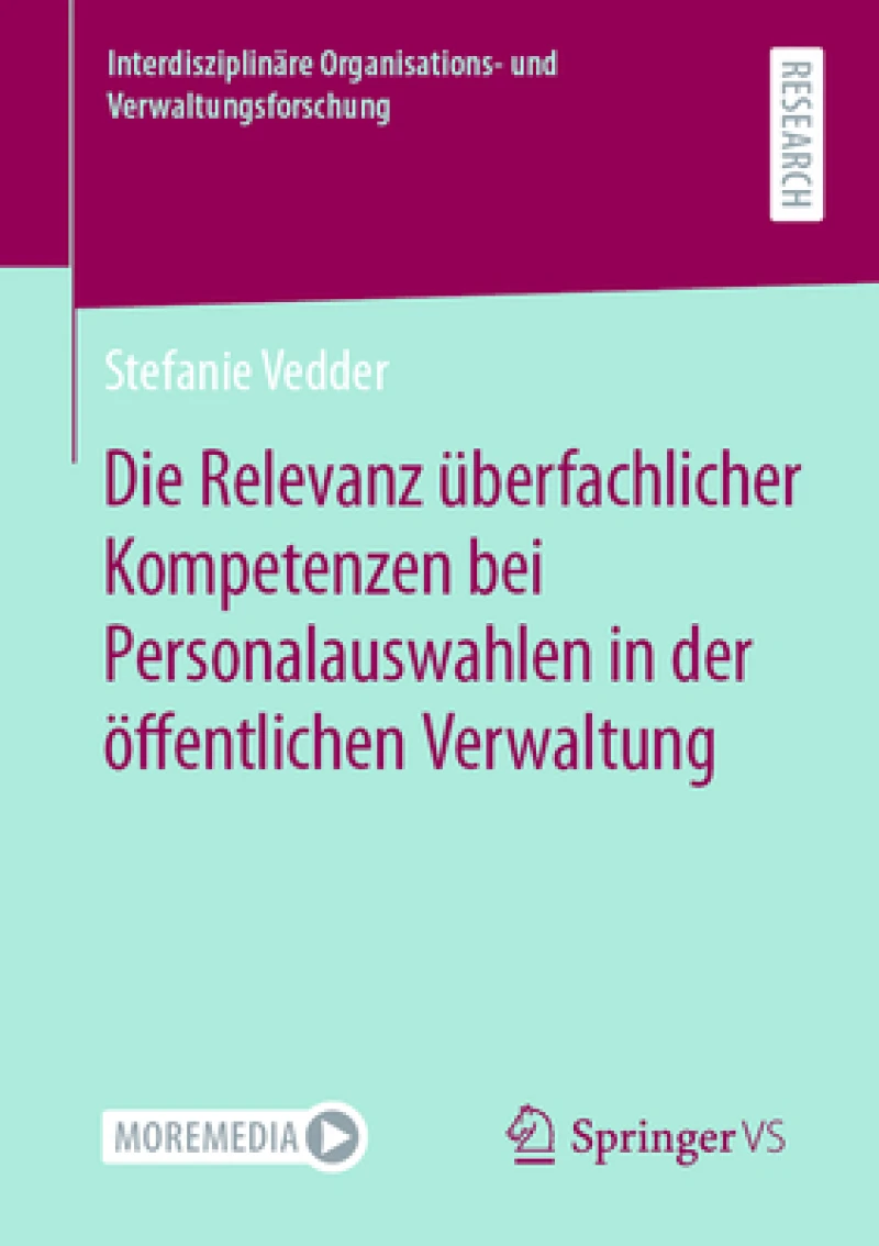 Die Relevanz uberfachlicher Kompetenzen bei Personalauswahlen in der offentlichen Verwaltung