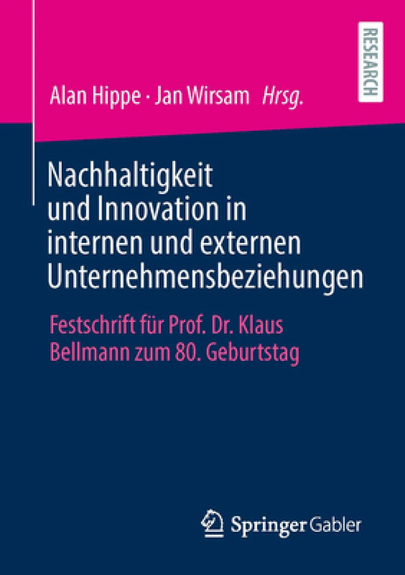 Nachhaltigkeit und Innovation in internen und externen Unternehmensbeziehungen