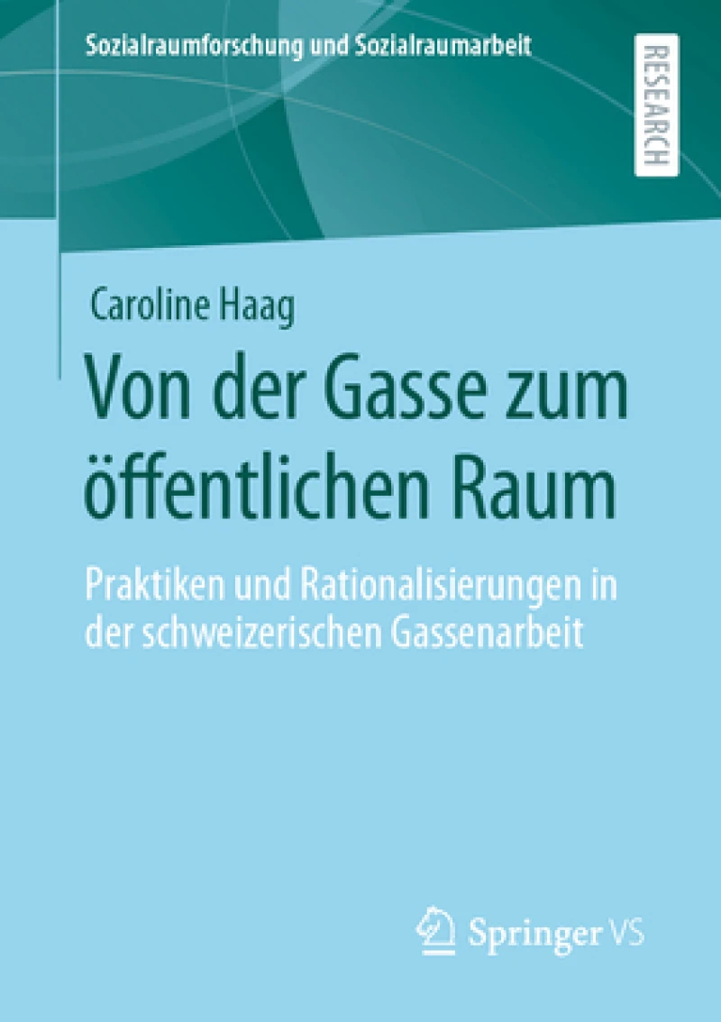 Von der Gasse zum offentlichen Raum