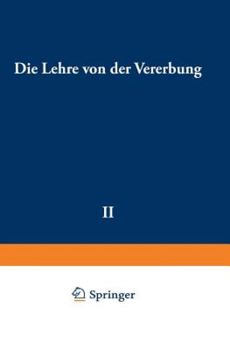 Die Lehre von der Vererbung