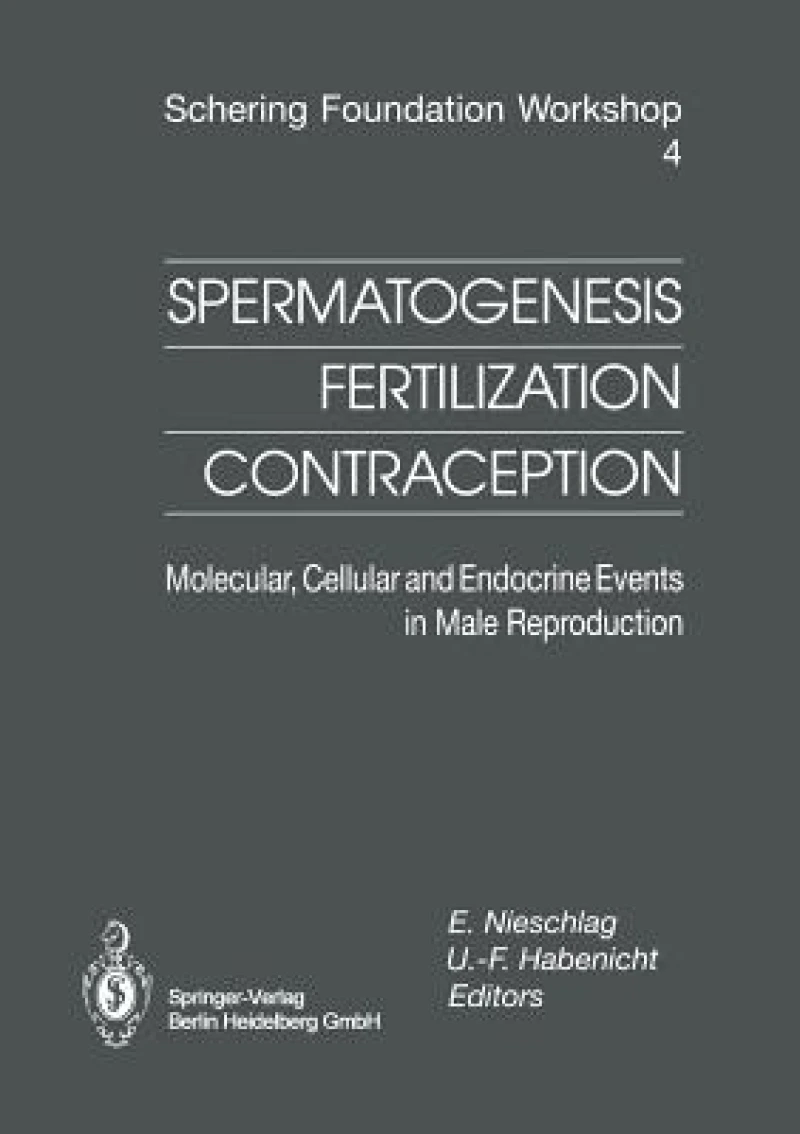 Spermatogenesis — Fertilization — Contraception