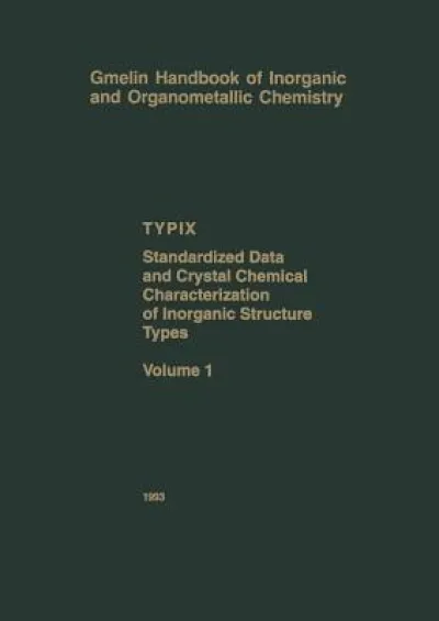 TYPIX — Standardized Data and Crystal Chemical Characterization of Inorganic Structure Types