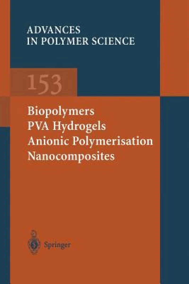 Biopolymers · PVA Hydrogels Anionic Polymerisation Nanocomposites