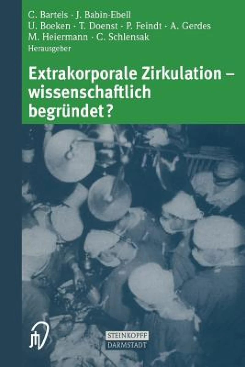 Extrakorporale Zirkulation — wissenschaftlich begrundet?