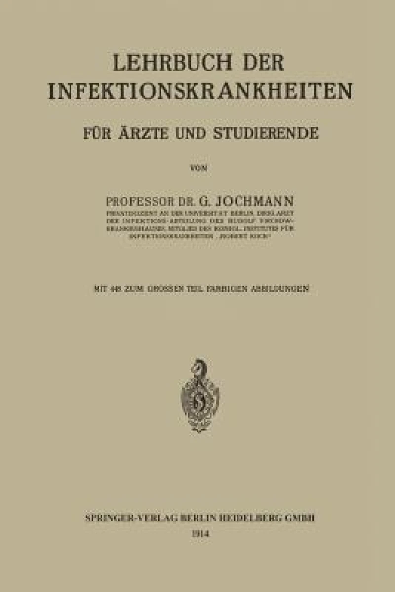 Lehrbuch der Infektionskrankheiten f. Aerzte u. Studierende