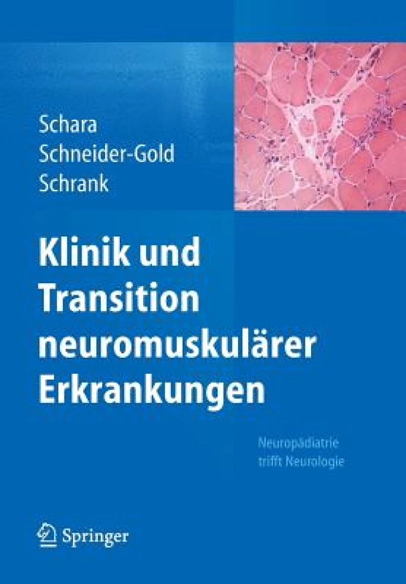 Klinik und Transition neuromuskularer Erkrankungen