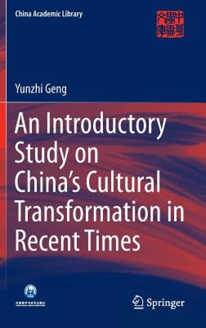An Introductory Study on China''s Cultural Transformation in Recent Times