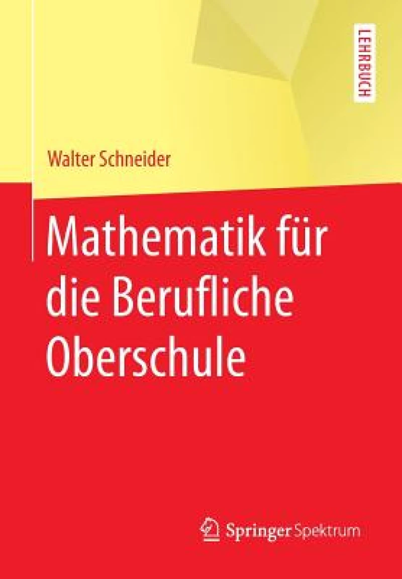 Mathematik für die berufliche Oberschule