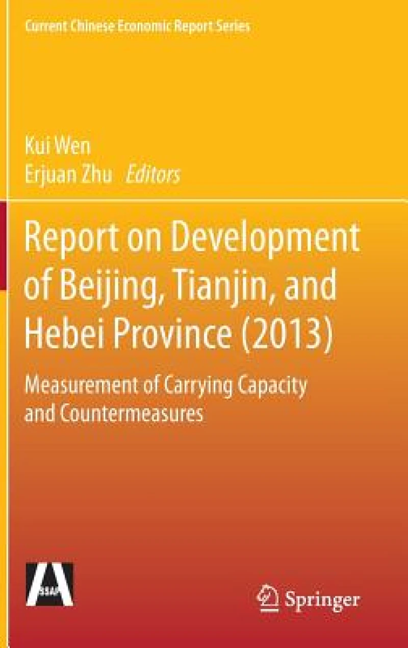 Report on Development of Beijing, Tianjin, and Hebei Province (2013)
