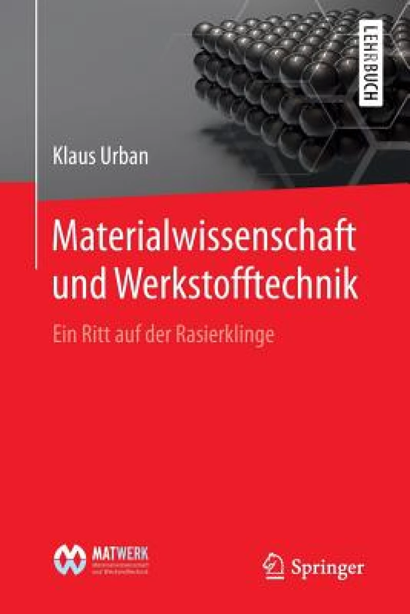 Materialwissenschaft und Werkstofftechnik