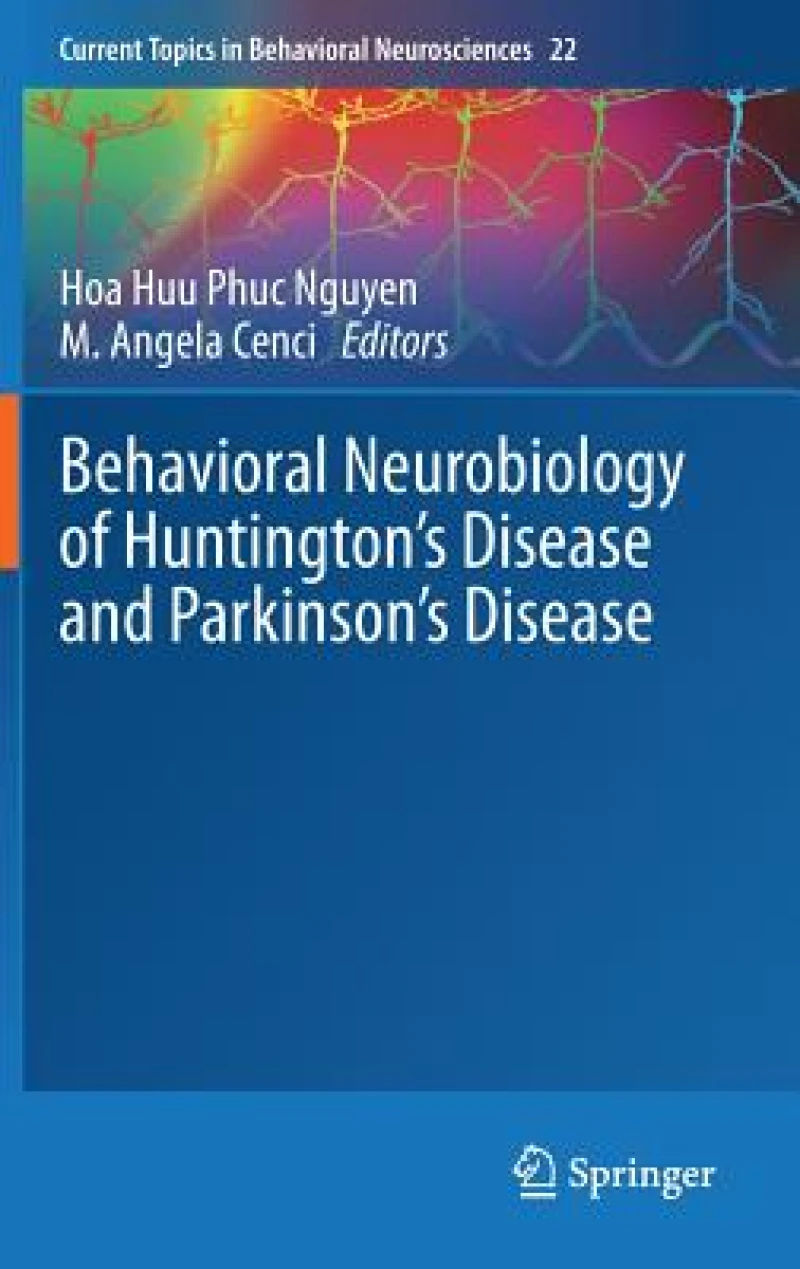 Behavioral Neurobiology of Huntington''s Disease and Parkinson''s Disease