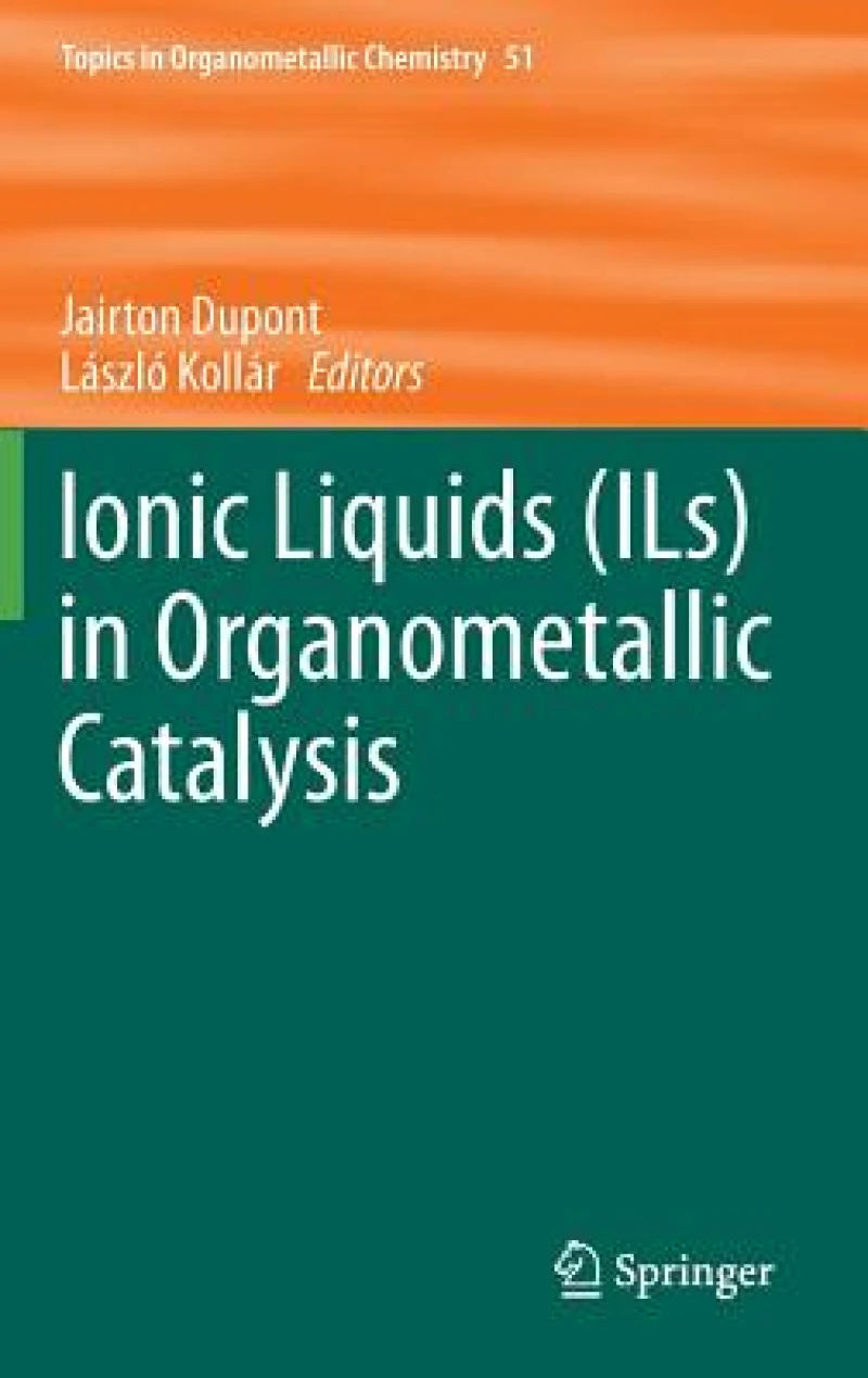 Ionic Liquids (ILs) in Organometallic Catalysis