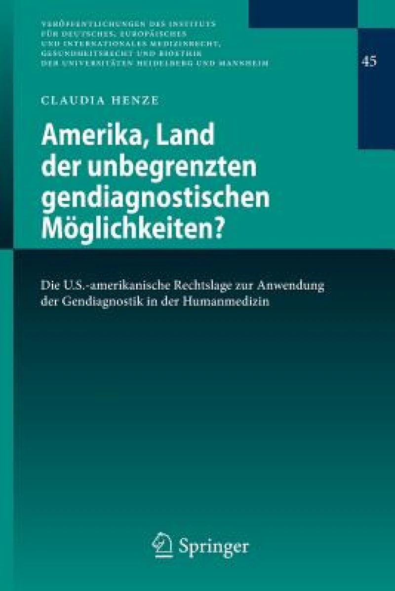 Amerika, Land der unbegrenzten gendiagnostischen Moglichkeiten?