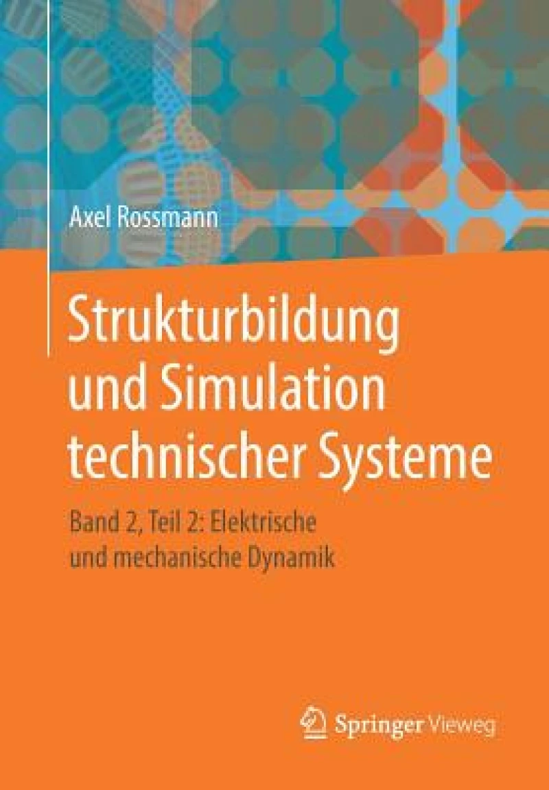 Strukturbildung und Simulation technischer Systeme