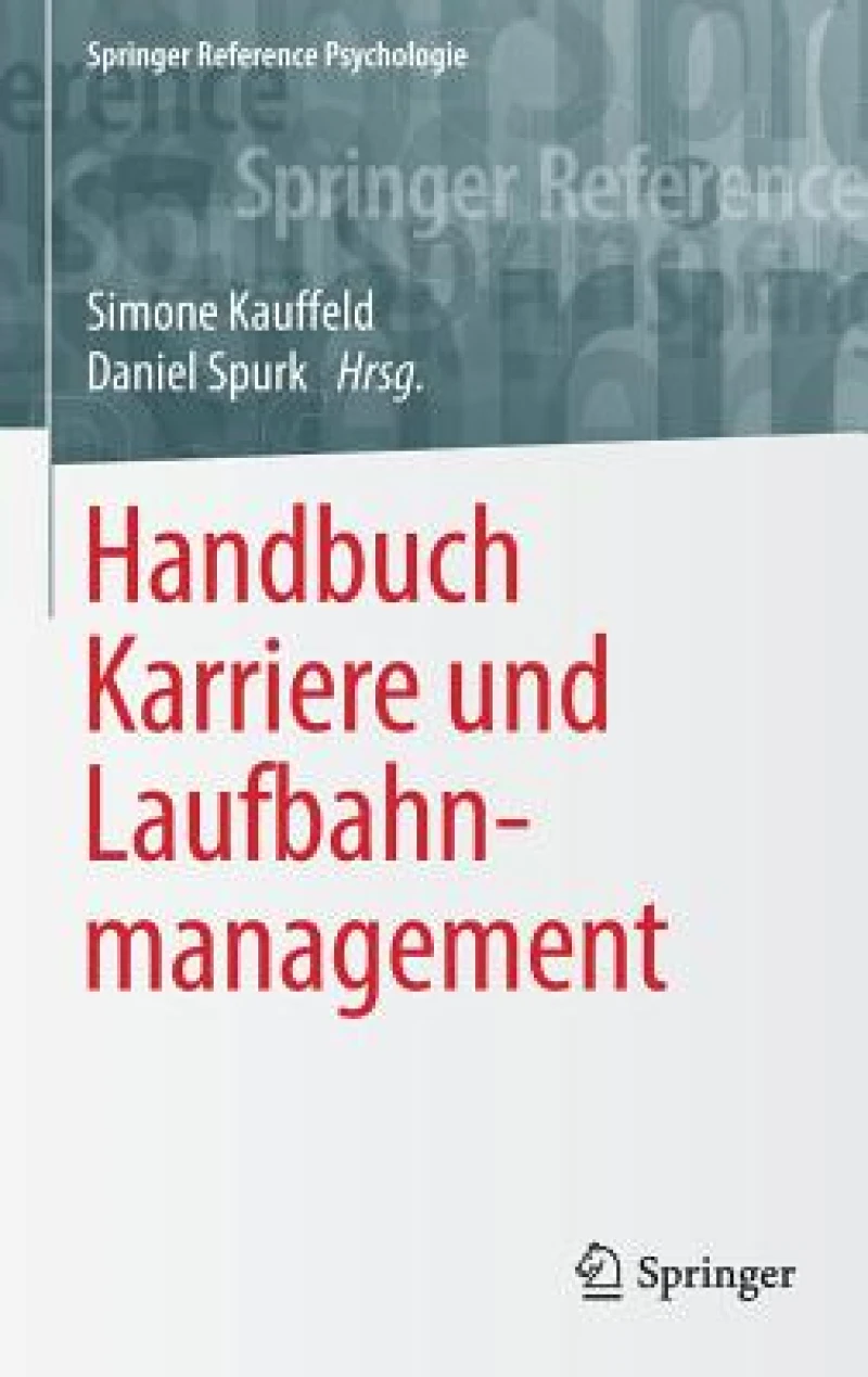 Handbuch Karriere und Laufbahnmanagement