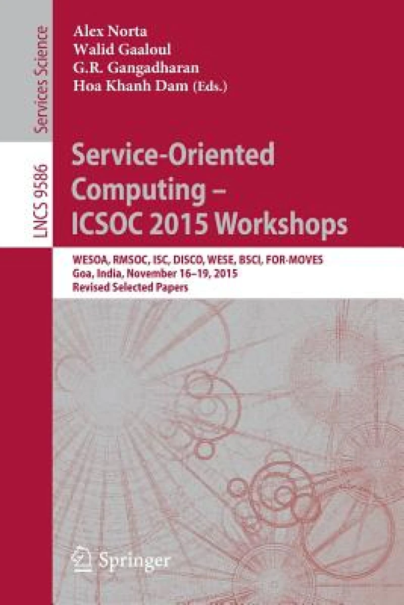 Service-Oriented Computing – ICSOC 2015 Workshops