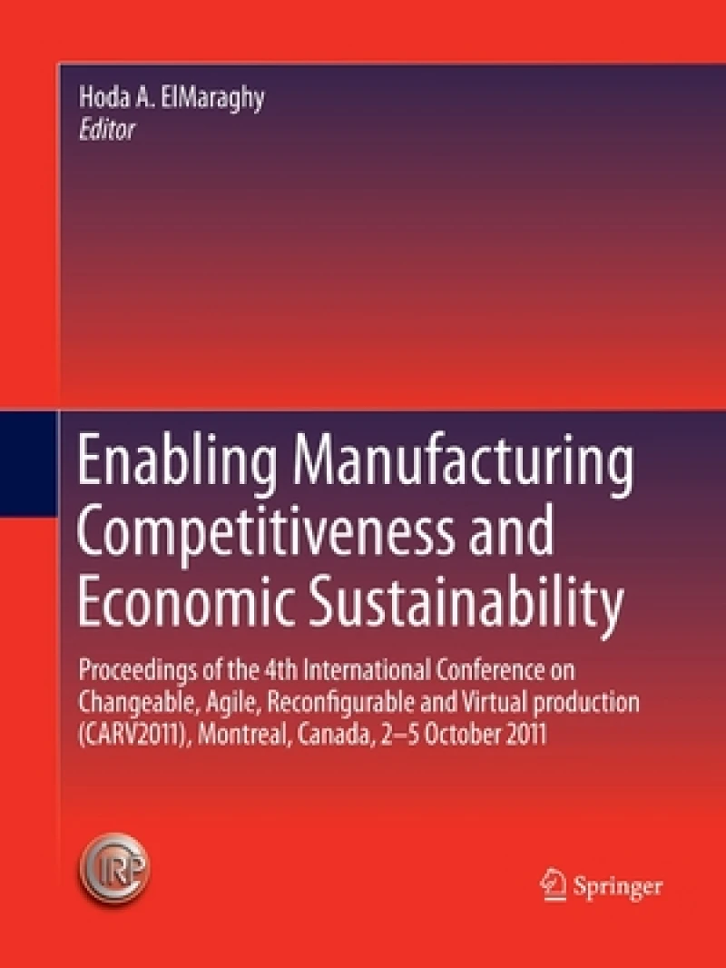 Enabling Manufacturing Competitiveness and Economic Sustainability