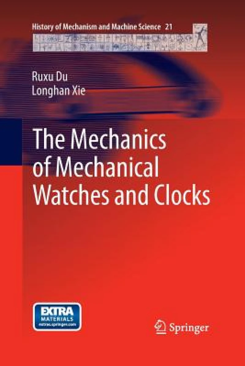 The Mechanics of Mechanical Watches and Clocks