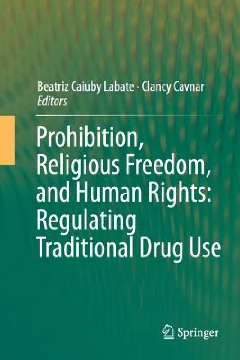Prohibition, Religious Freedom, and Human Rights