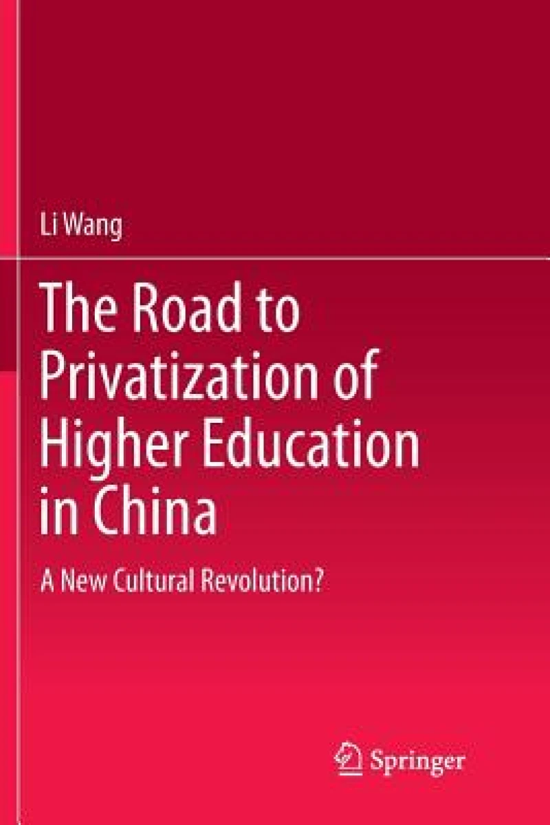 The Road to Privatization of Higher Education in China