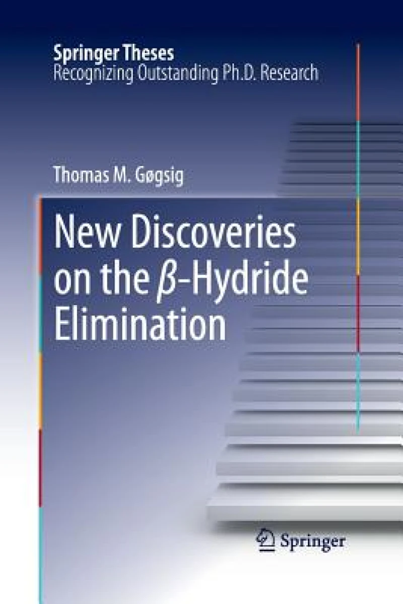 New Discoveries on the ß-Hydride Elimination