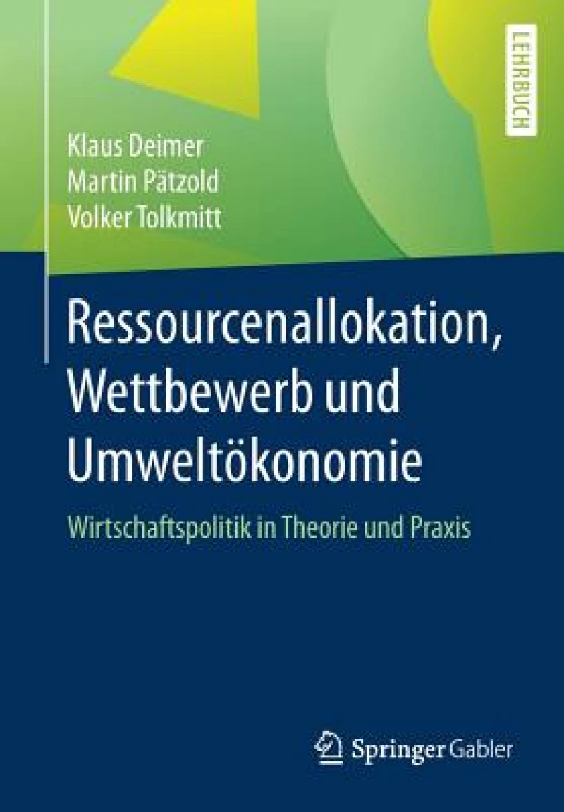 Ressourcenallokation, Wettbewerb und Umweltökonomie