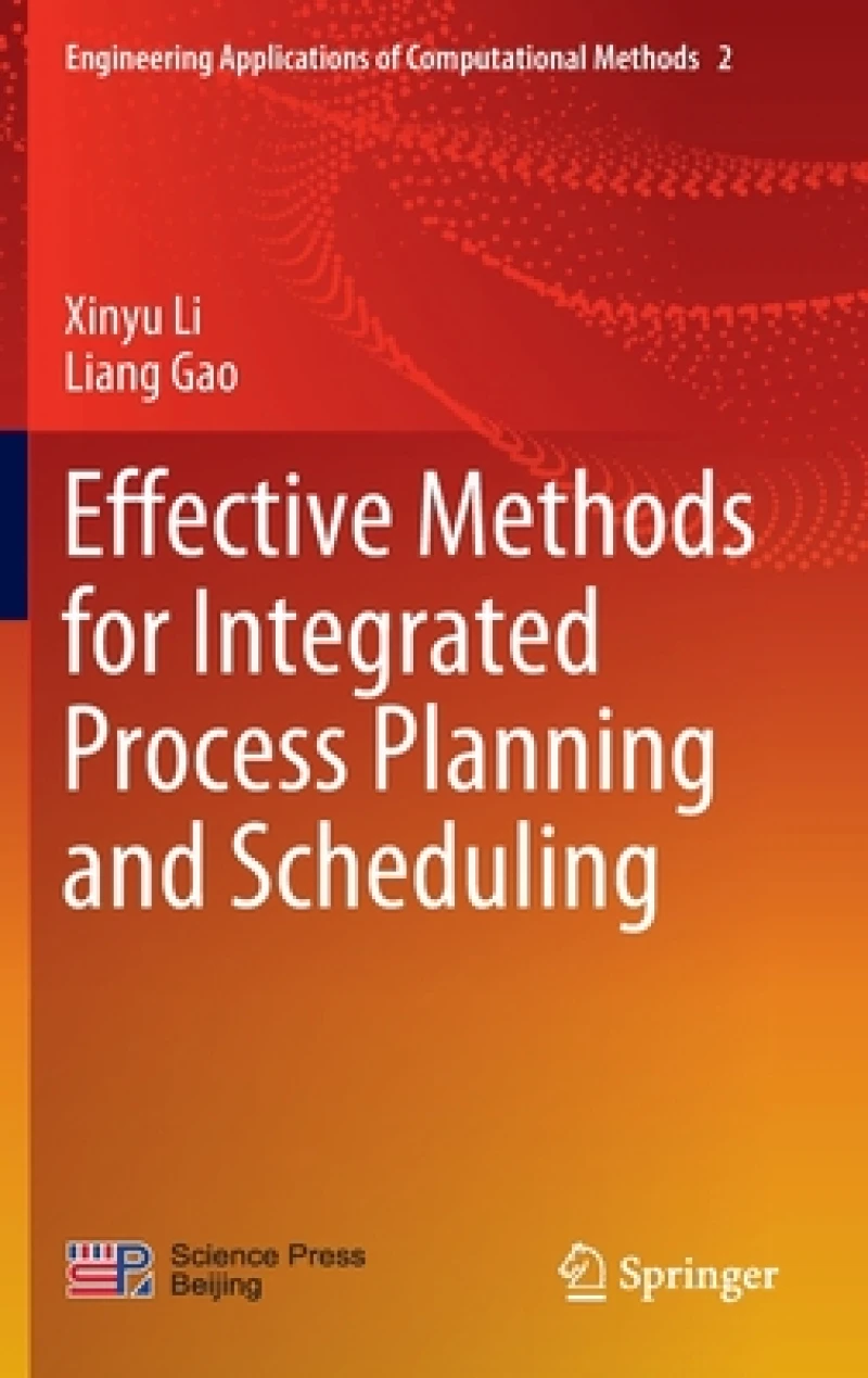 Effective Methods for Integrated Process Planning and Scheduling