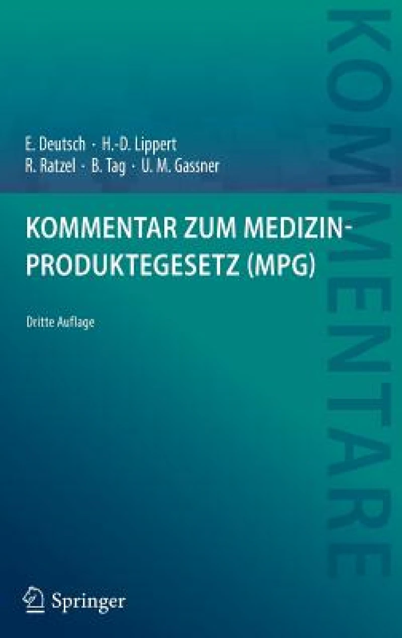 Kommentar zum Medizinproduktegesetz (MPG)