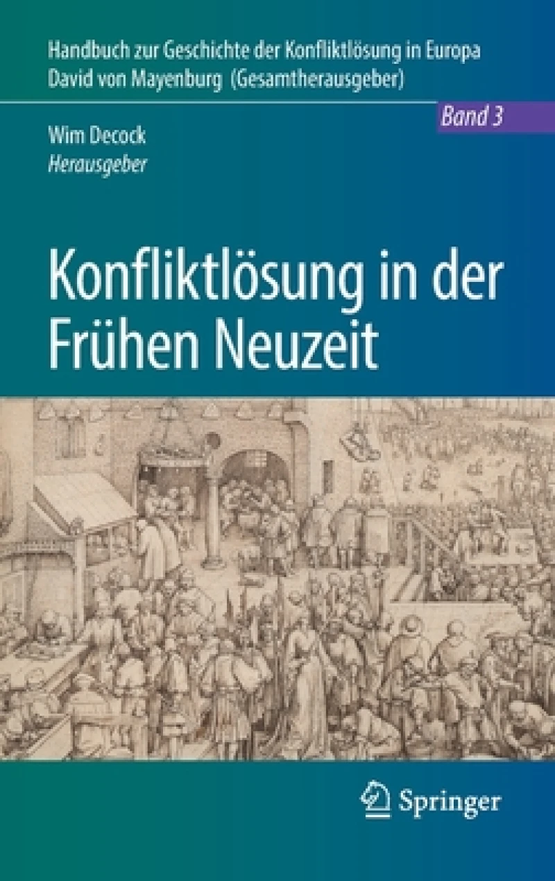 Konfliktlosung in der Fruhen Neuzeit