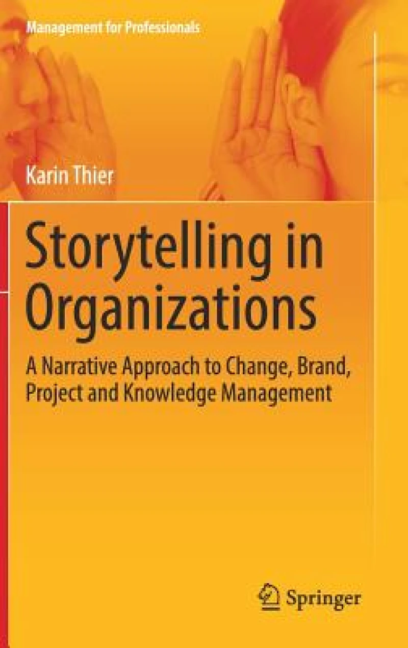 Storytelling in Organizations