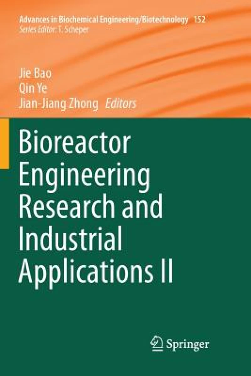 Bioreactor Engineering Research and Industrial Applications II