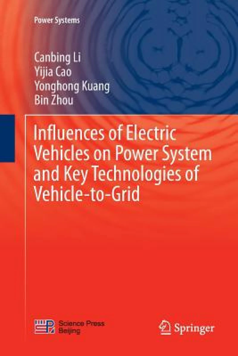 Influences of Electric Vehicles on Power System and Key Technologies of Vehicle-to-Grid