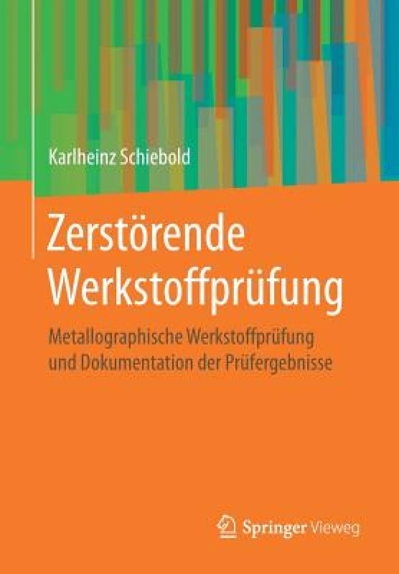 Zerstorende Werkstoffprufung