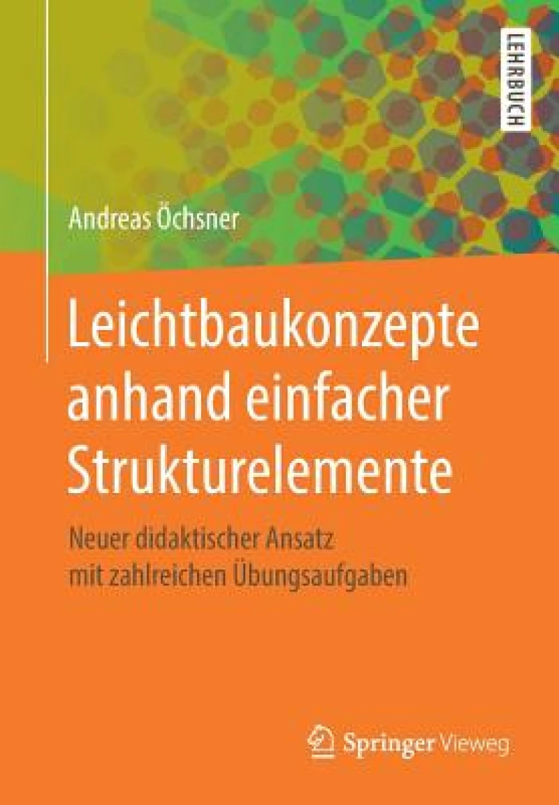 Leichtbaukonzepte anhand einfacher Strukturelemente