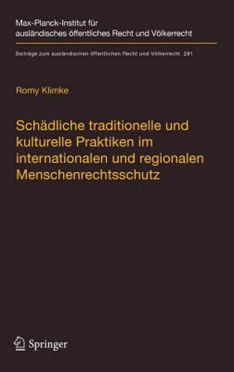 Schädliche traditionelle und kulturelle Praktiken im internationalen und regionalen Menschenrechtsschutz