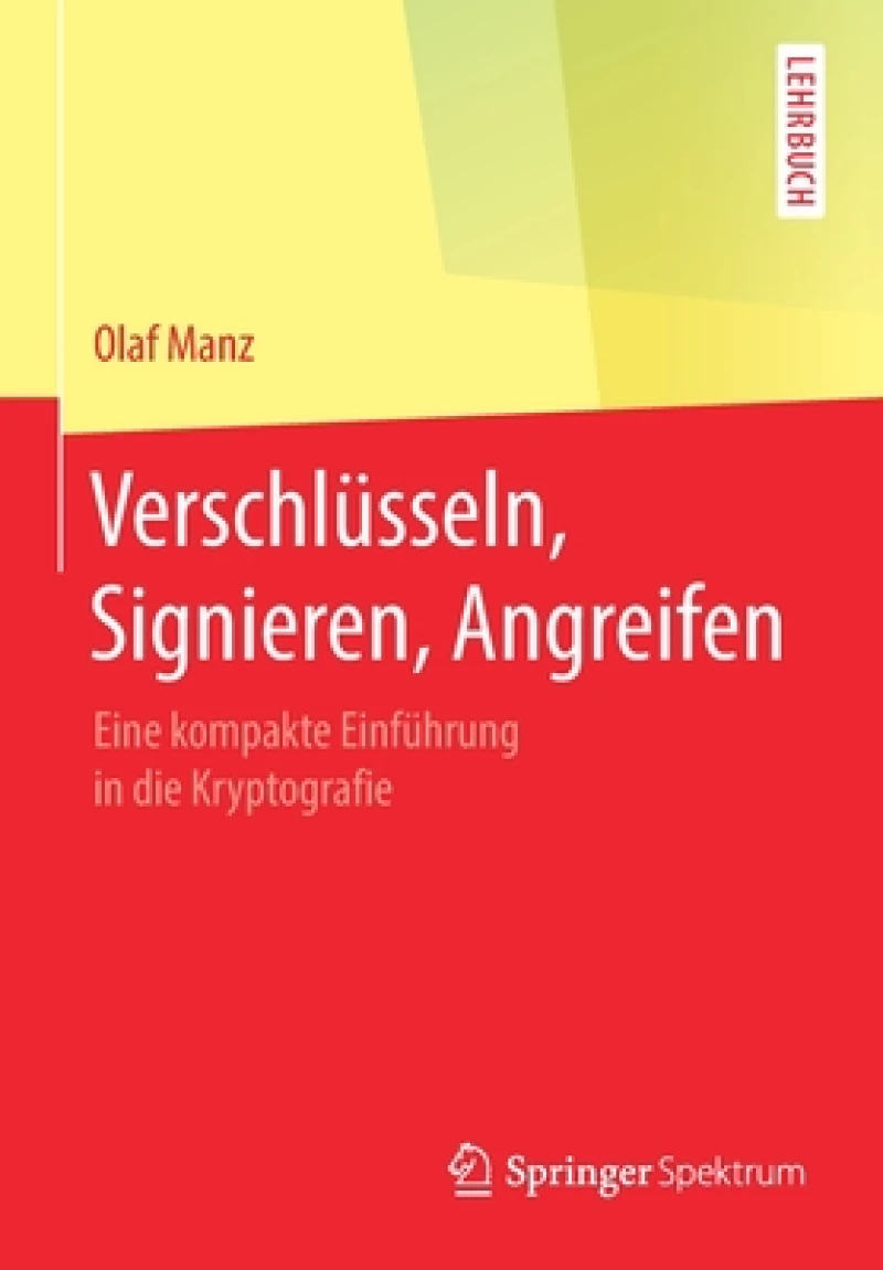 Verschlüsseln, Signieren, Angreifen
