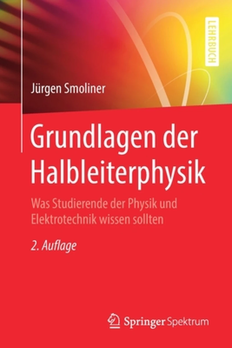 Grundlagen der Halbleiterphysik