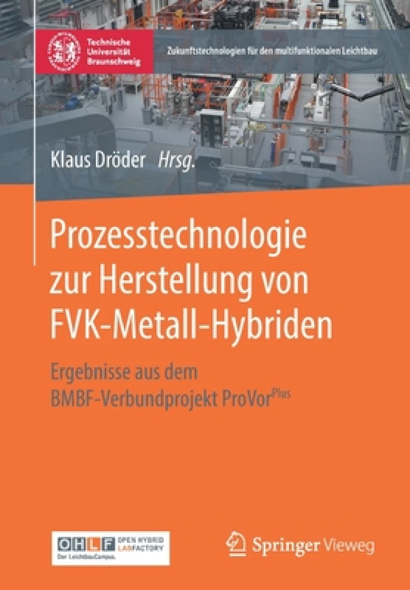 Prozesstechnologie zur Herstellung von FVK-Metall-Hybriden