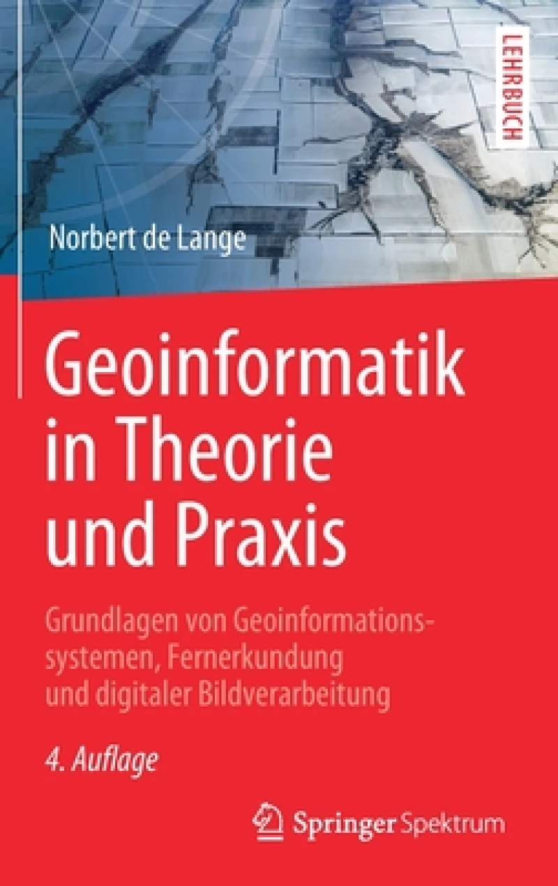 Geoinformatik in Theorie und Praxis