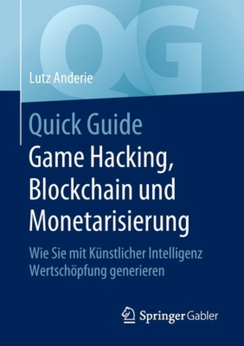 Quick Guide Game Hacking, Blockchain und Monetarisierung