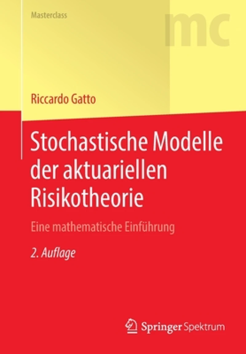 Stochastische Modelle der aktuariellen Risikotheorie