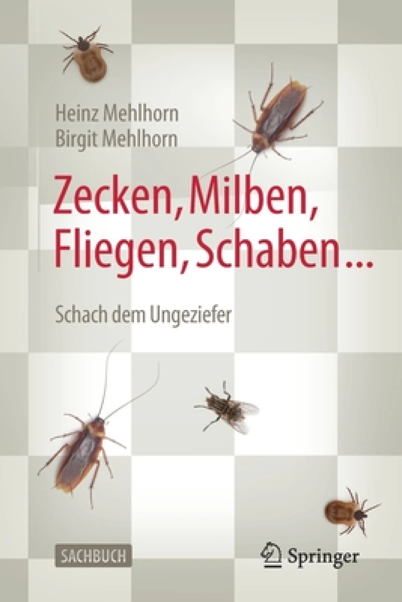 Zecken, Milben, Fliegen, Schaben