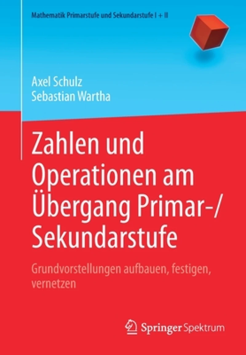 Zahlen und Operationen am Übergang Primar-/Sekundarstufe