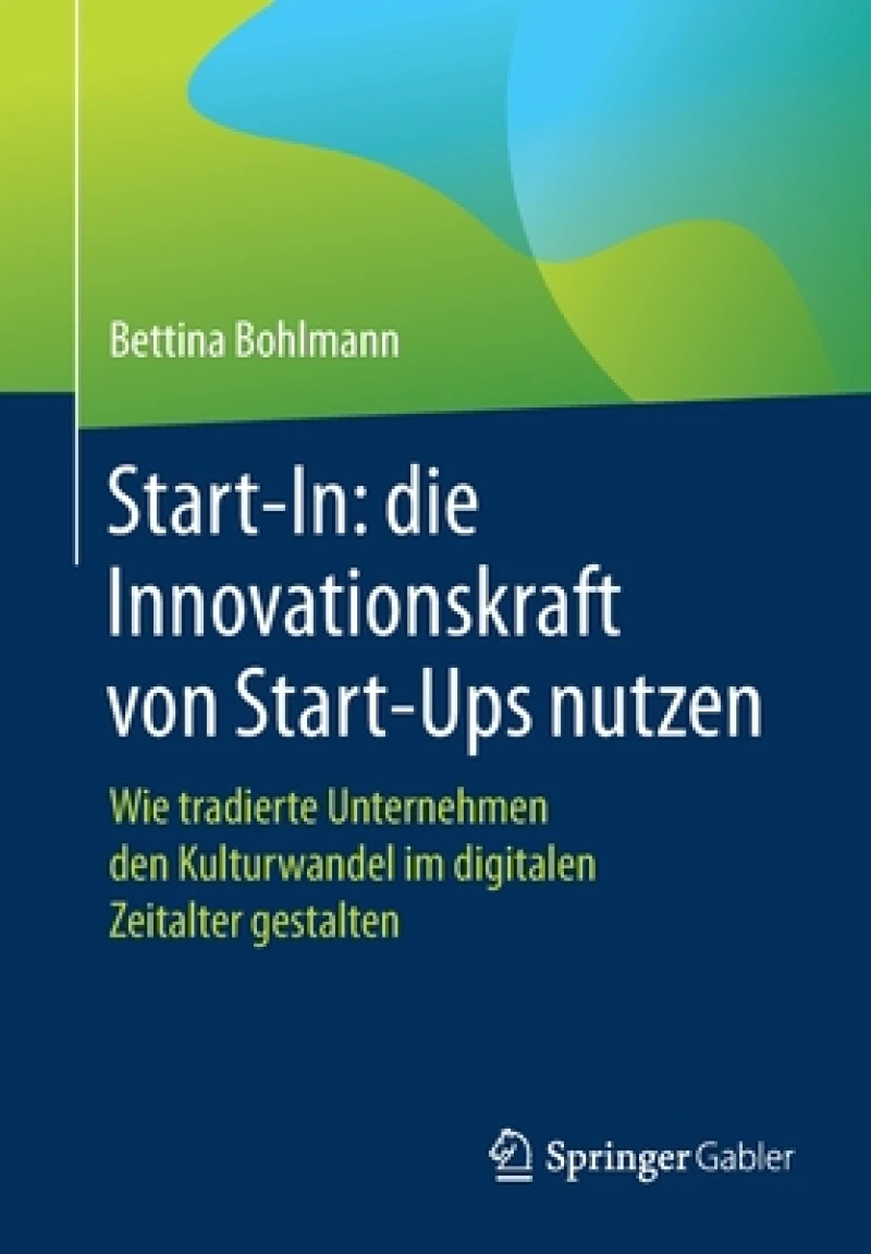 Start-In: die Innovationskraft von Start-Ups nutzen