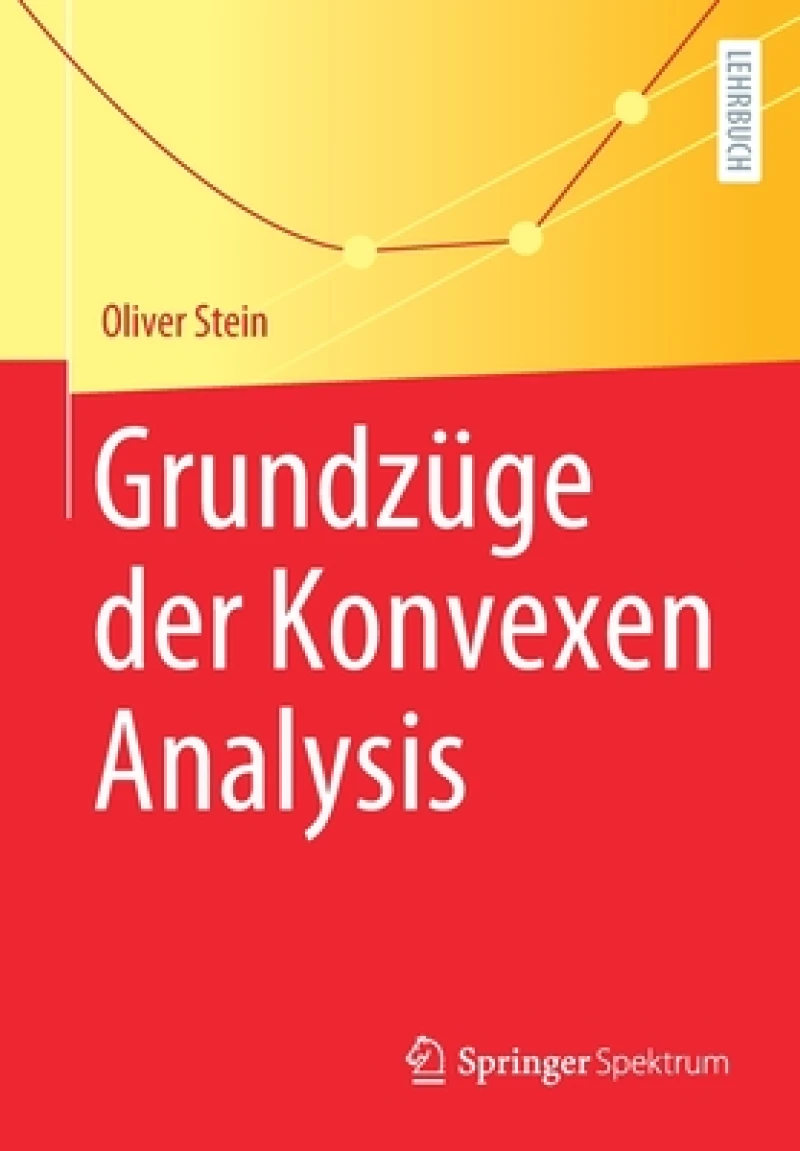 Grundzüge der Konvexen Analysis