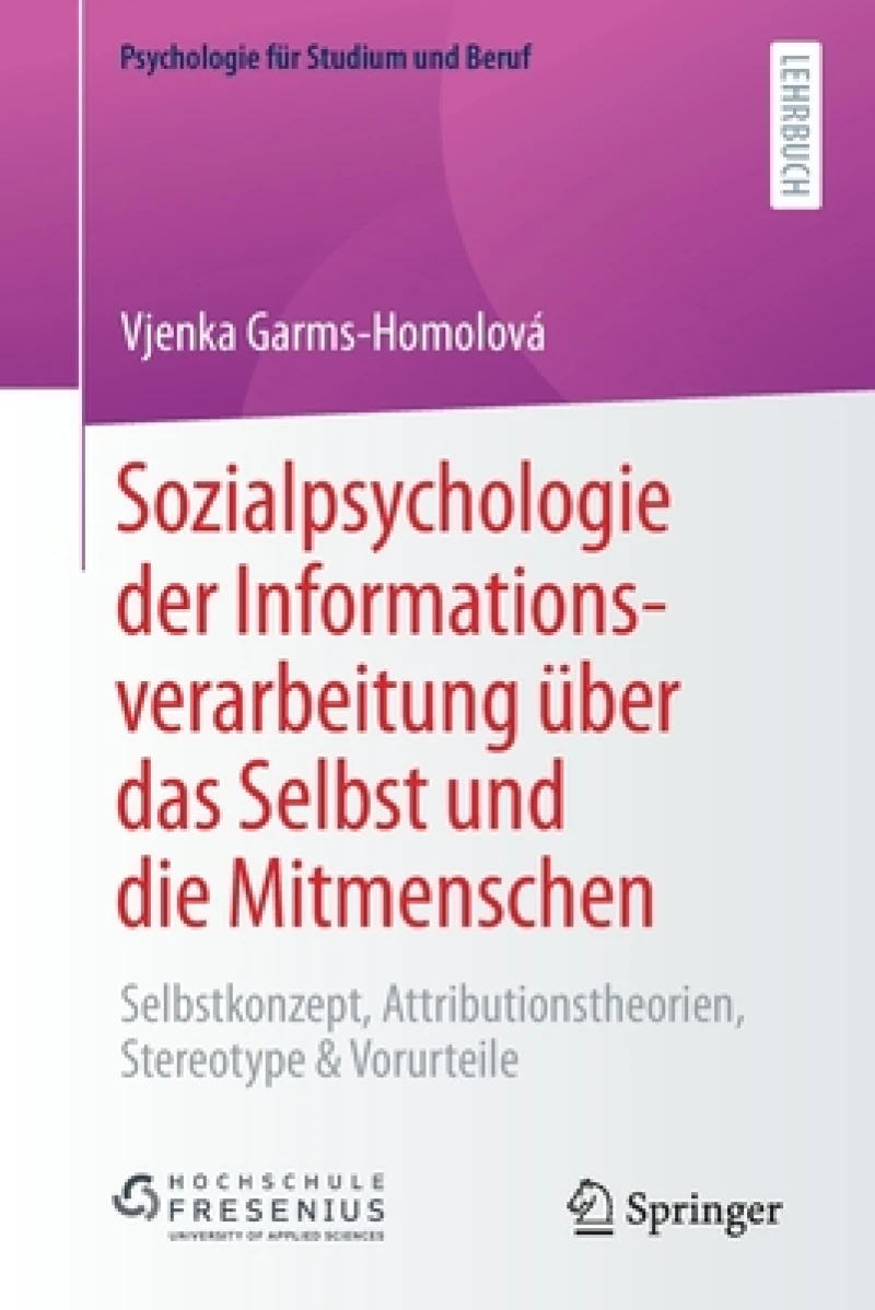 Sozialpsychologie der Informationsverarbeitung über das Selbst und die Mitmenschen