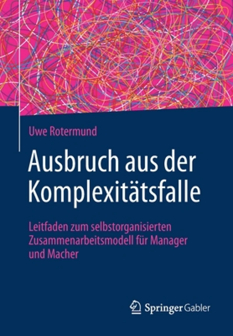Ausbruch aus der Komplexitätsfalle