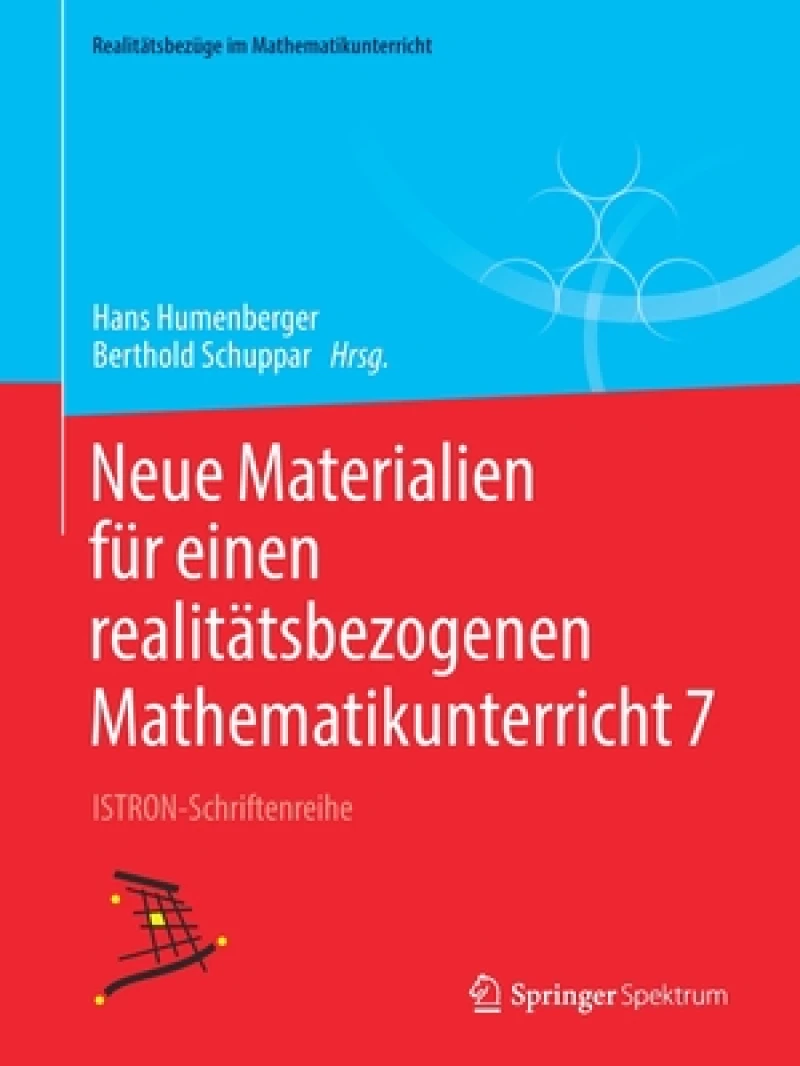 Neue Materialien fur einen realitatsbezogenen Mathematikunterricht 7